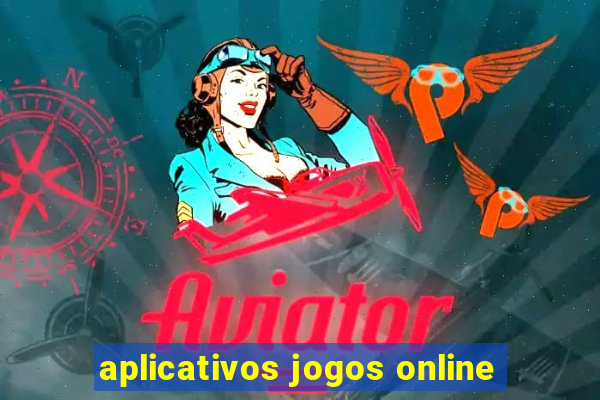 aplicativos jogos online